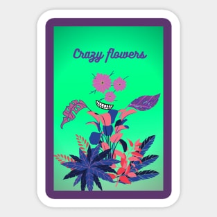 Crazy flowers Sticker